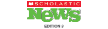 Scholastic News Edition 3 | Current Nonfiction for Grade 3