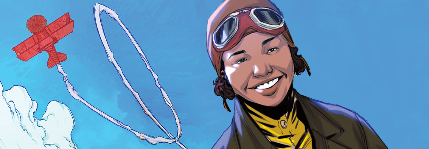 Bessie Coleman smiles and wears aviator goggles while a plane flies above her.