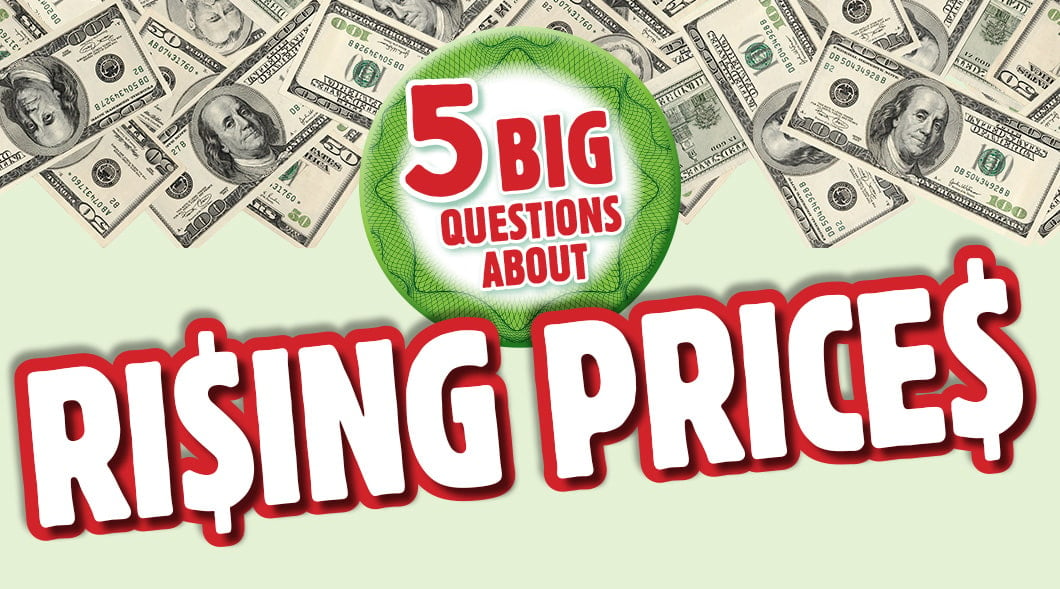 5 Big Questions About Rising Prices